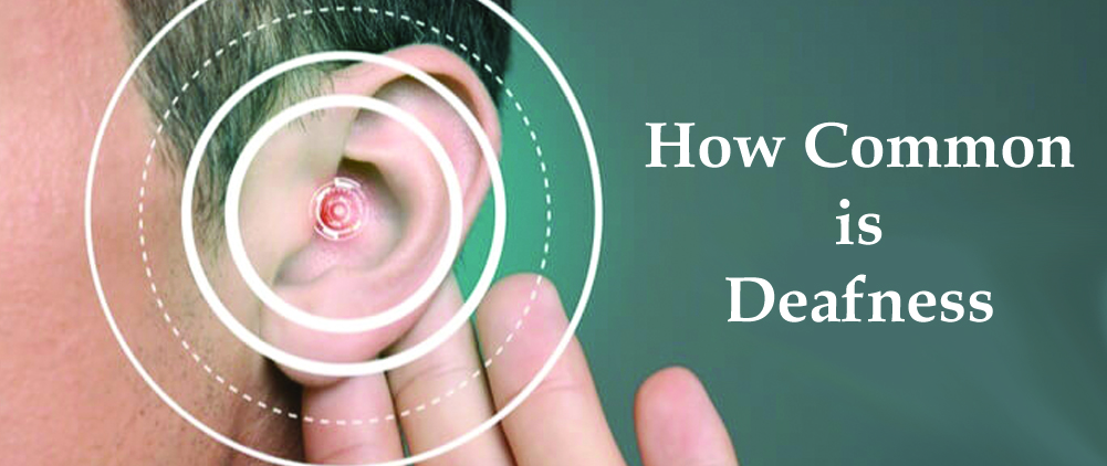 How common is deafness