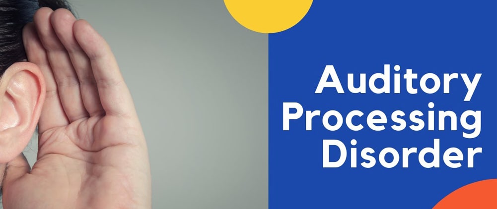 Things to know about Auditory Processing Disorder