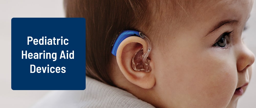 Importance of Pediatric Hearing Aid Devices
