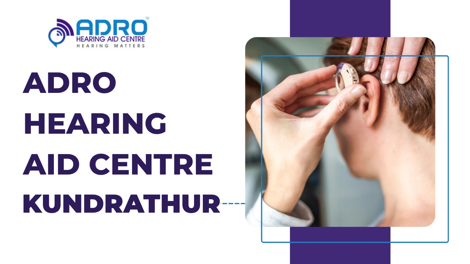Hearing Aid Centre in Kundrathur