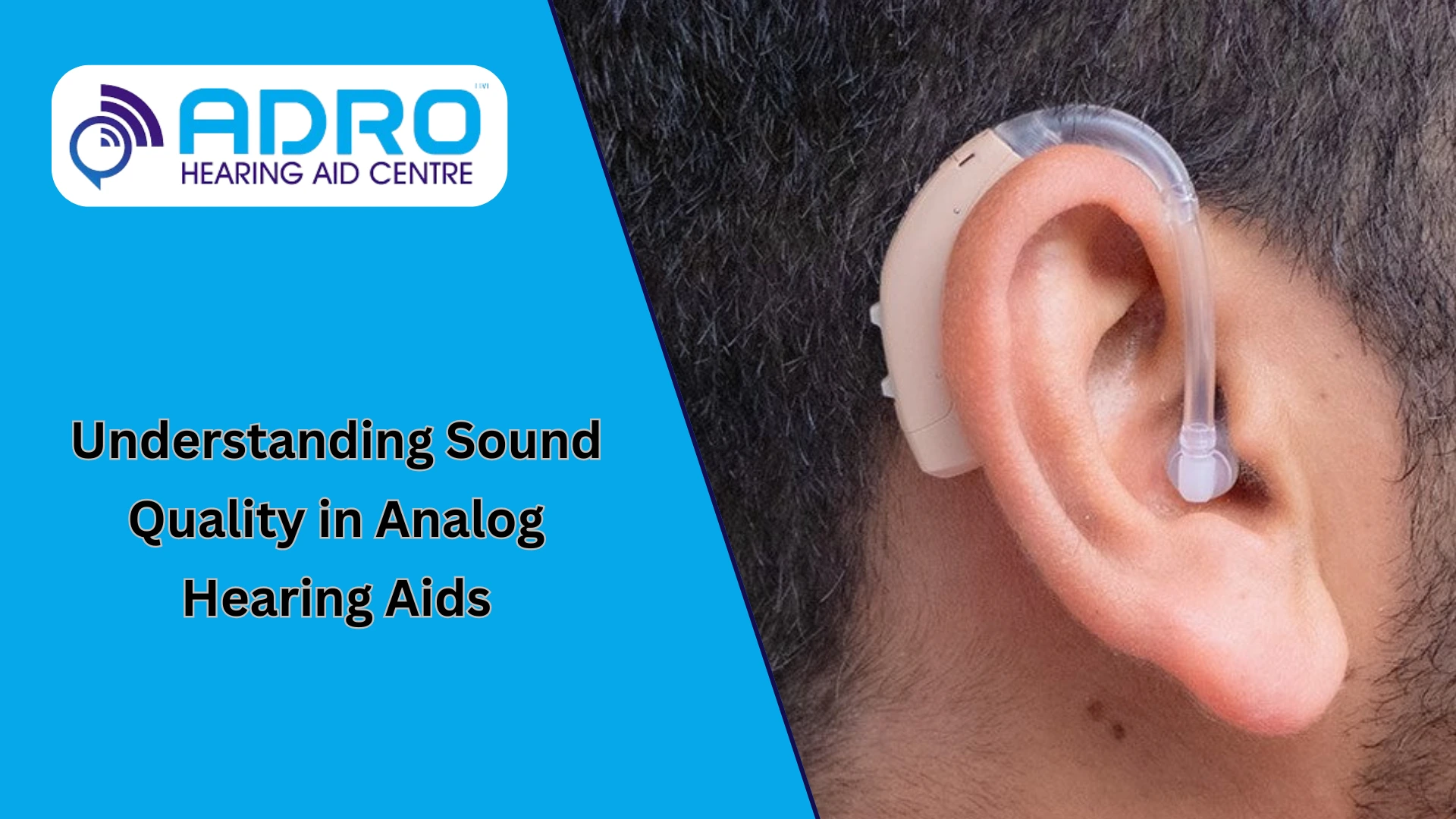 Understanding Sound Quality in Analog Hearing Aids