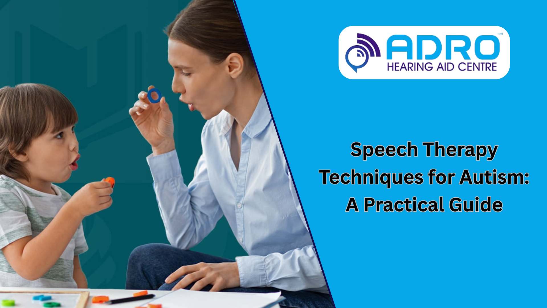 Speech Therapy Techniques for Autism: A Practical Guide